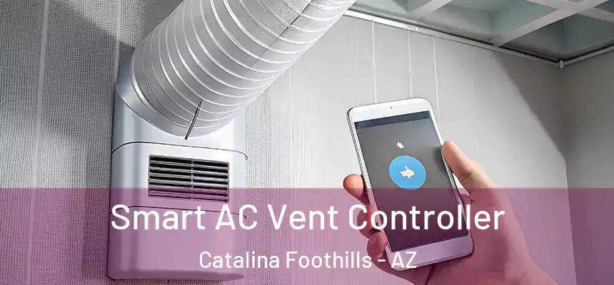 Smart AC Vent Controller Catalina Foothills - AZ